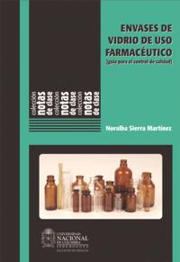 Envases de vidrio de uso farmacéutico (guía para el control de calidad)