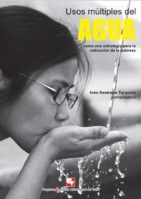 Usos múltiples del agua como una estrategia para la reducción de la pobreza