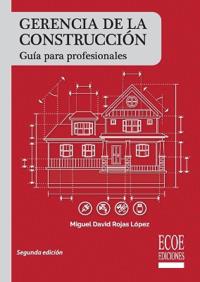 Gerencia de la construcción - 2da edición