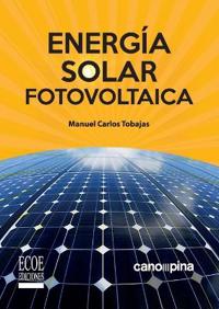 Energía solar fotovoltaica - 1ra edición