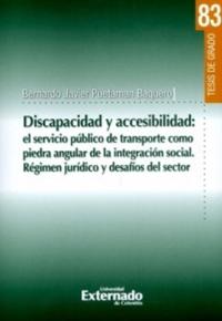 Discapacidad y accesibilidad: el servicio público de transporte como piedra angular de la integración social