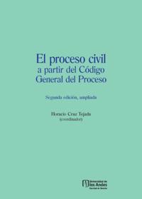 El proceso civil a partir del Código General del Proceso
