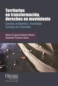 Territorios en transformación, derechos en movimiento