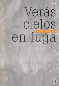 Verás cielos en fuga