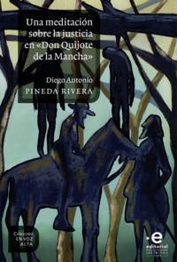 Una meditación sobre la justicia en "Don Quijote de la Mancha"
