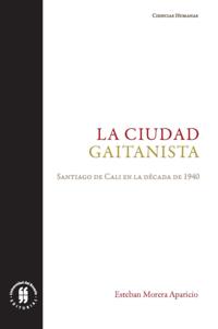 La ciudad gaitanista