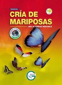 Manual cría de mariposas. Una actividad rentable