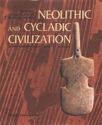 Neolithic and Cycladic Civilization