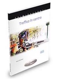 Traffico in centro + audio - (livello A1-A2)