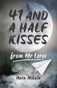 41 and a half kisses from Mr Leroi