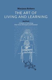 The Art of Living and Learning
