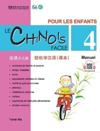 Le chinois facile pour les enfants vol.4 - Manuel (chinois simplifie)