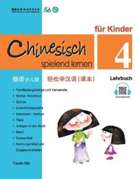 Chinesisch spielend lernen fur Kinder vol.4 - Lehrbuch