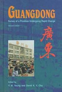 Guangdong: Province Undergoing Rapid Change