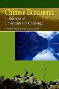 Bokomslag för "Chinese Ecocinema – In the Age of Environmental Challenge"