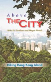 Above the City – Hiking Hong Kong Island