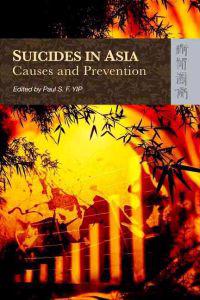 Suicide in Asia – Causes and Prevention