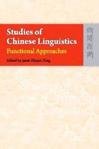 Studies of Chinese Linguistics – Functional Approaches