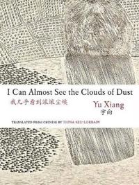 I Can Almost See the Clouds of Dust