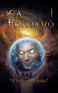 L, a Fényhozó I.