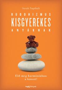 Buddhizmus kisgyerekes anyáknak