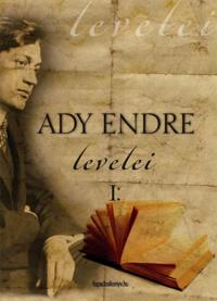 Ady Endre levelei 1. rész