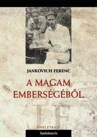 A magam emberségébol