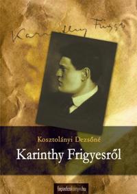 Karinthy Frigyesrol
