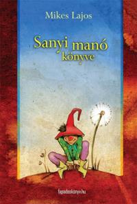 Sanyi manó könyve