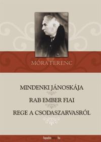Mindenki Jánoskája, Rab ember fiai, Rege a csodaszarvasról