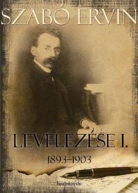 Szabó Ervin levelezése I. kötet