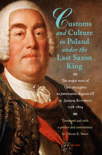Customs and Culture in Poland under the Last Saxon King