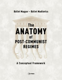 Bokomslag för "The Anatomy of Post-Communist Regimes"