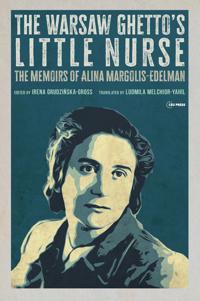 The Warsaw Ghetto's Little Nurse