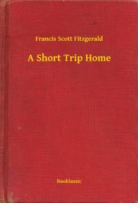 Short Trip Home