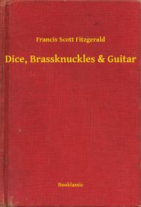 Dice, Brassknuckles & Guitar