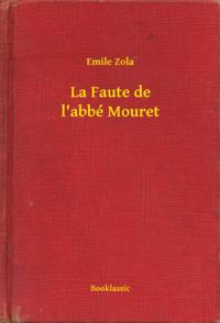 La Faute de l''abbé Mouret