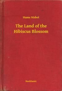 Land of the Hibiscus Blossom