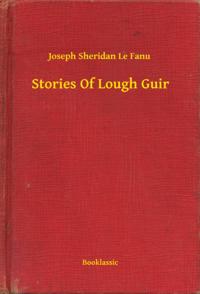 Stories Of Lough Guir