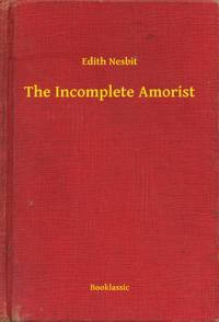 Incomplete Amorist