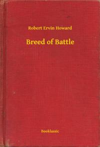 Breed of Battle
