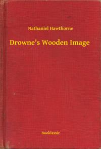 Drowne's Wooden Image