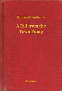 Rill from the Town Pump