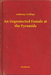 Unprotected Female at the Pyramids