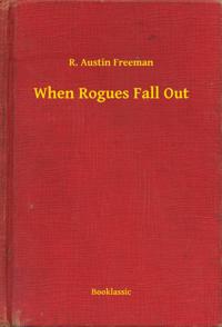 When Rogues Fall Out