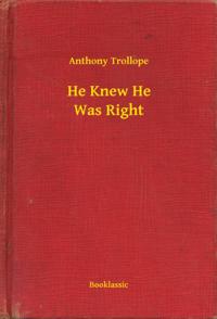 He Knew He Was Right