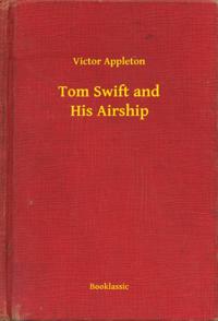 Tom Swift and His Airship