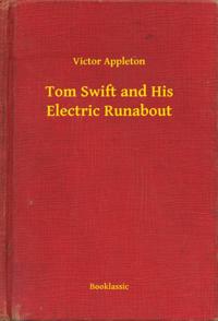Tom Swift and His Electric Runabout