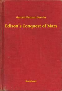 Edison's Conquest of Mars