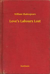 Love's Labours Lost
